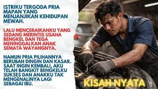 SAAT MERINTIS BENGKEL ISTRIKU TERGODA PRIA MAPAN, DAN TEGA MENINGGALKANKU DAN ANAK SEMATA WAYANGNYA