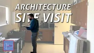 Architecture Site Visit. What do Architects Look For?