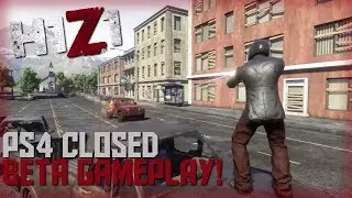 H1Z1 PS4 CLOSED BETA GAMEPLAY OVERVIEW!