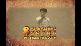 The Wing Chun 8 Slashing Sword