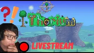 🔴 Live: Terraria THORIUM #16 - [Granite Energy and Star Scouter]