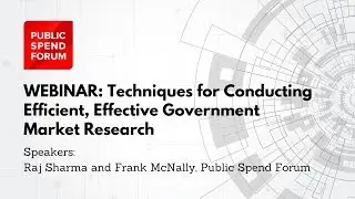 Techniques for Conducting Efficient, Effective Government Market Research