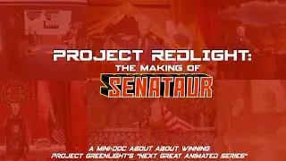 Project Redlight: the making of SENATAUR