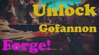 How to Unlock Gofannon Forge!