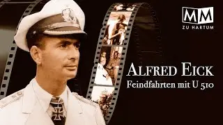 U 510 auf Feindfahrt - Ritterkreuztr&auml;ger Alfred Eick berichtet