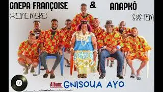 GNEPA FRANCOISE (REINE MERE) - GNISOUA AYO