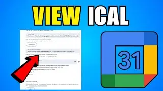 How To View ICal In Google Calendar (2026) (Complete Guide)