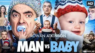 Man Vs Baby Movie | Rowan Atkinson | Susannah Fielding | Complete Story Recap & Review In Hindi