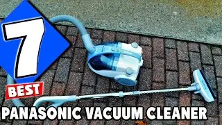 Unveiling the Best: Top 7 Panasonic Vacuum Cleaners for Ultimate Cleaning Performance in 2025
