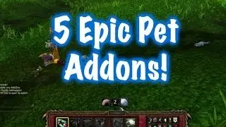 5 Amazing Pet Addons (World of Warcraft)