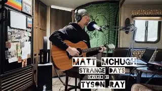 Mat McHugh - Strange Days (looping cover)