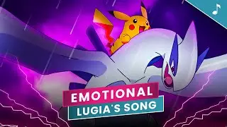 Pok&eacute;mon &ndash; Lugia&rsquo;s Song | Very EMOTIONAL Tribute Cover