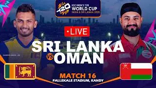 🔴 LIVE | Sri Lanka vs Oman  | Match 16 | ICC T20 World Cup 2026 || Cricket 26