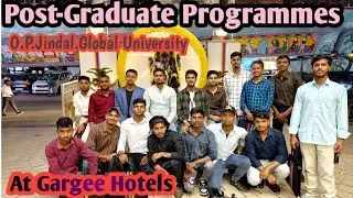 O.P.Jindal Global University | Gargee Hotels, Patna | Mr. Sujit 
