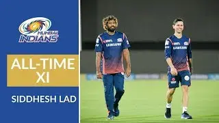 Siddhesh Lad's MI All-Time XI | Mumbai Indians