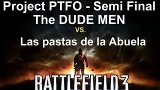 PTFO Directors Cut Semi-Final: The Dude Men vs. Las pastas de la Abuela