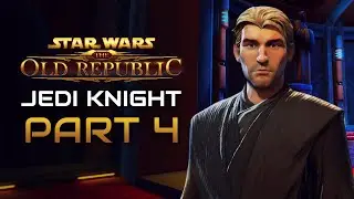 Прохождение Star Wars: The Old Republic | Рыцарь-джедай | Часть 4: Оружие джедая