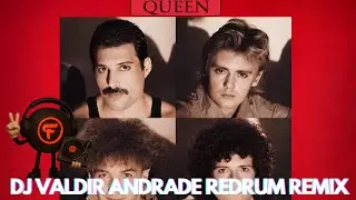 Queen - i Want To Break Free ( DJ Valdir Andrade Redrum Remix ) 