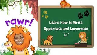🦁✏️ Learn How to Write Uppercase & Lowercase &ldquo;Ll&rdquo;! 🖊️