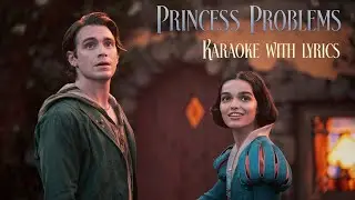 Princess Problems - Karaoke Rachel Zegler (From 