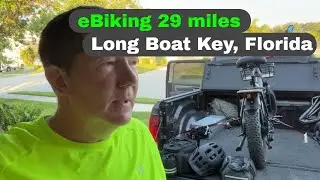 29 mile eBike Ride on Long Boat Key, Florida // HOT HOT HOT