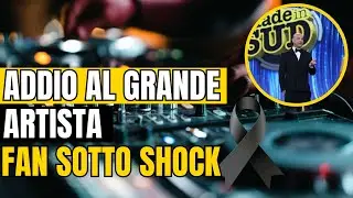 &Egrave; MORTO POCO FA IL GRANDE ARTISTA...MONDO DELLA MUSICA SOTTO SHOCK