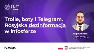 Trolle, boty i Telegram. Rosyjska dezinformacja w infosferze | Webinar 2