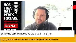R&aacute;dio Rock News - Entrevista com Fernando da Luz e Capit&atilde;o Birrer