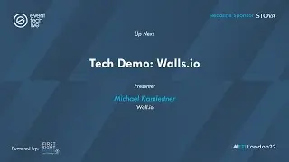 Tech Demo: Walls io, Michael Kamleitner - Event Tech live London 2022