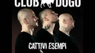 CLUB DOGO-CATTIVI ESEMPI