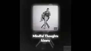 kizaru - Mindful Thoughts (Акапелла / Acapella)