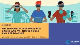 Physiological Measures for Games and VR: Novel Tools and Approaches