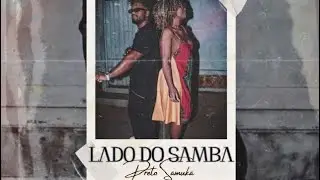 Preto Samuka - Lado do Samba