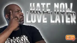 HATE NOW, LOVE LATER - GOOD MORNING EARLY BIRDS!