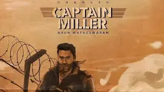 Captain Miller | Dhanush