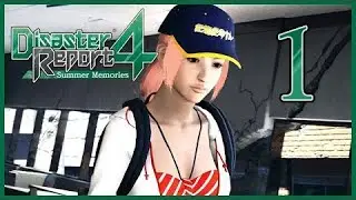 Disaster Report 4: Summer Memories Gameplay Walkthrough Part 1 (PS4)