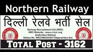 Northern Railway Recruitment 2017 Apply For 3162 Apprentices