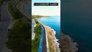 Van Edremit Sahili....🌊🛥️❤️