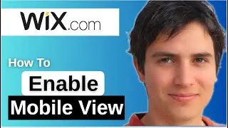 How To Enable Mobile View On Wix