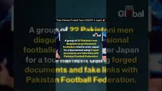 &ldquo;Fake Pakistani Football Team CAUGHT in Japan! 🚨&rdquo; #pakistan #fraud #football