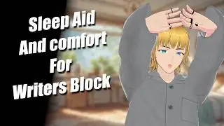 Helping You Fall Asleep During Your Writer's Block || ASMR [Audio RP] [Sleep Aid] [Heartbeats]