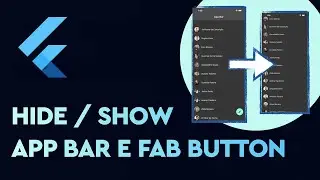 Esconder a App Bar e FAB Button no Scroll (Hide Flutter Toolbar c/ Scroll)