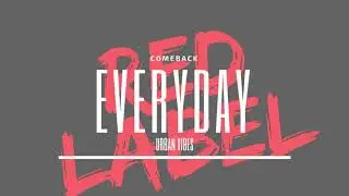 COMEBACK | EVERYDAY BY WINNER | URBAN VIBES
