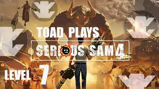 [Toad Plays] Serious Sam 4 - Level 7 Part 1 (Malay Commentary)
