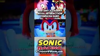 🔥NEW Amy X Charmy Rival Interaction! | Sonic Racing CrossWorlds