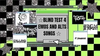 BLIND TEST 4 EMOS AND ALTS SONGS