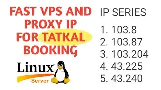 Fast VPS and Proxy IP For Tatkal Booking