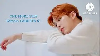 【和訳】ONE MORE STEP (彼女はキレイだった OST) /キヒョン(MONSTA X)【日本語字幕】