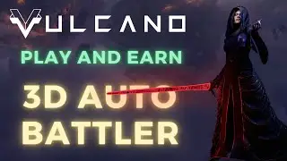 VULCANO - PLAY and EARN || 3D AUTO BATTLER || EARN IN BUSD & VULC