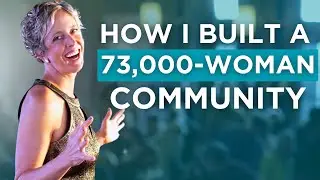 How I Created A Community Of 73,000 Women Entrepreneurs